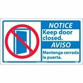 National Marker Co Bilingual Plastic Sign - Notice Keep This Door Closed NBA4R